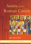 Saints of the Roman Canon by Julien Chilcott-Monk - Paperback