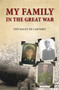 My Family in the Great War by Ned Malet de Carteret - Paperback