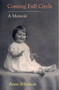 Coming Full Circle : A Memoir by Anne Ibbotson - Paperback