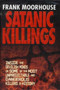 Satanic Killings by Frank Moorhouse - Hardback