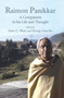 Raimon Panikkar : A Companion to his Life and Thought by Peter C. Phan - Hardback