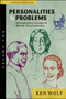 Personalities and Problems : Interpretive Essays in World Civilization v. 2 by Ken Wolf - Paperback