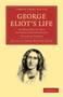 George Eliot???s Life, as Related in her Letters and Journals : Volume 2 by George Eliot - Paperback
