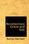 Recollections Grave and Gay by Burton Mrs Harrison - Hardback