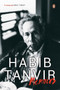 Memoirs by Habib Tanvir - Paperback