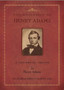The Education of Henry Adams : A Centennial Version by Henry Adams - Hardback