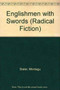 Englishmen with Swords by Montagu Slater - Paperback