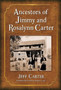 Ancestors of Jimmy and Rosalynn Carter by Jeff Carter - Hardback