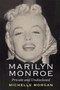 Marilyn Monroe : Private and Undisclosed by Michelle Morgan - Hardback