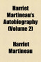 Harriet Martineau's Autobiography (Volume 2) by Harriet Martineau - Paperback