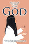 Give Yourself a Chance to Know God by Wesline Fleurimond - Paperback