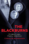 The Blackburns : Private lives, public ambitions by Carolyn Rasmussen - Hardback