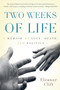 Two Weeks of Life : A Memoir of Love, Death, and Politics by Eleanor Clift - Paperback