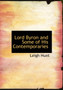 Lord Byron and Some of His Contemporaries by Leigh Hunt - Paperback