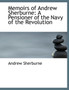 Memoirs of Andrew Sherburne : A Pensioner of the Navy of the Revolution (Large Print Edition) by Andrew Sherburne - Hardback