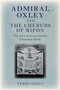 Admiral Oxley and the Cherubs of Ripon by Terry Eliot - Paperback