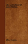 Life And Letters Of James Hinton. by Ellice Hopkins - Paperback
