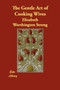 The Gentle Art of Cooking Wives by Elizabeth Worthington Strong - Paperback