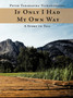 If Only I Had My Own Way : A Story to Tell by Peter Takarasika Tichawangana - Paperback