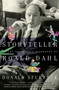 Storyteller : The Authorized Biography of Roald Dahl by Donald Sturrock - Paperback