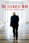 The Luckiest Man : Life with John McCain by Mark Salter - Paperback