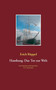 Hamburg : Das Tor Zur Welt by Erich Ruppel - Paperback