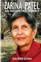 Zarina Patel : An Indomitable Spirit by George Gona - Paperback