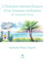 L'histoire extraordinaire d'un homme ordinaire : M. Diamond Shine by Nathalie Philip Seigner - Paperback