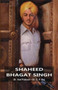 Shaheed Bhagat Singh by Prakash Ved C P Raj - Hardback