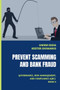 Prevent Scamming and Bank Fraud : Governance, Risk Management and Compliance (GRC) Book 5 by Kester Ehiwario - Paperback