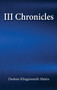 III Chronicles by Darlene Klingensmith - Hardback