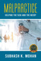 Malpractice by Subhash K Mohan - Paperback Malpractice by Subhash K Mohan - Paperback