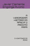 A Verdadeira Historia Da Africa : O Proximo Papa: E a Santidade Do Reino : 65 by Javier Clemente Engonga Avomo - Paperback