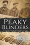 Peaky Blinders : A History from Beginning to End by Hourly History - Paperback