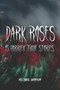 Dark Roses : 13 Horrific True Stories by Michael Benson - Paperback