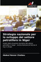 Strategia nazionale per lo sviluppo del settore petrolifero in Niger by Abdoul Nasser Chaibou - Paperback
