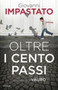 Oltre i cento passi by Giovanni Impastato - Hardback