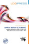 Arthur Barton (Cricketer) by Terrence James Victorino - Paperback
