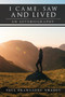 I Came, Saw and Lived by Paul Okamnaonu Nwaogu - Paperback