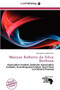 Marcos Roberto Da Silva Barbosa by Barnabas Crist Bal - Paperback
