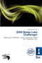 2009 Banja Luka Challenger by Jordan Naoum - Paperback