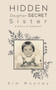 Hidden Daughter - Secret Sister by Kim Mooney - Paperback