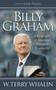 Billy Graham : A Biography of America's Greatest Evangelist by Terry Whalin - Hardback