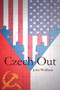 Czech Out by John a Wollman - Paperback