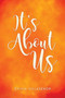 It's About Us by Sylvia Villasenor - Paperback