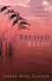 Bruised Reed by Rose Josephine Zander - Paperback