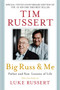 Big Russ & Me, 10th anniversary edition : Father & Son: Lessons of Life by Luke Russert - Paperback