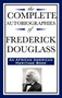 The Complete Autobiographies of Frederick Douglas (an African American Heritage Book) by Frederick Douglass - Hardback