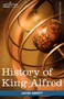 History of King Alfred of England : Makers of History by Jacob Abbott - Paperback