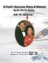 A Fool's Success Story - A Memoir By Dr. Pin Yu Chang : 愚者一得（國際英文版） by Pin Yu Chang - Paperback